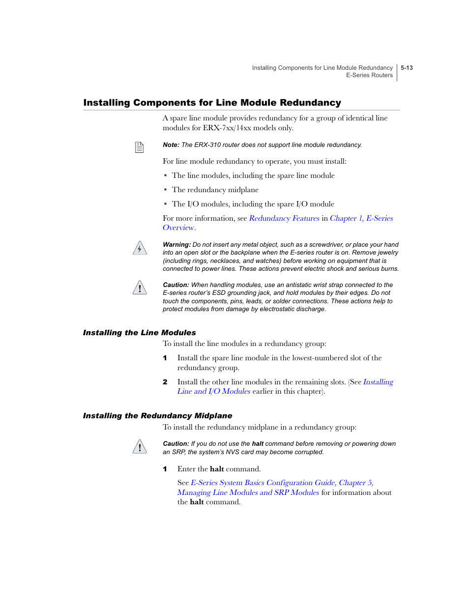 Installing components for line module redundancy, Installing the line modules, Installing the redundancy midplane | Juniper Networks E-Series User Manual | Page 73 / 242