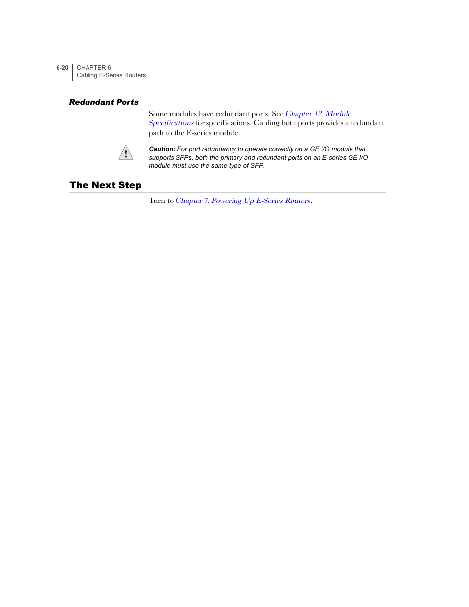 Redundant ports, The next step, Redundant ports -20 | The next step -20 | Juniper Networks E-Series User Manual | Page 96 / 242