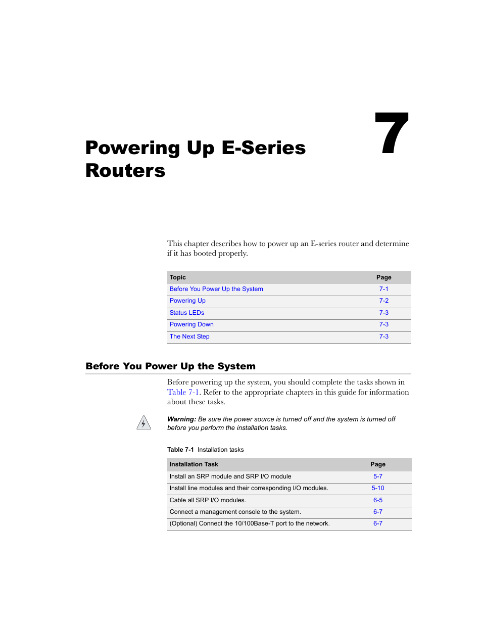 Powering up e-series routers, Before you power up the system, Chapter 7 | Before you power up the system -1, Chapter 7, powering up e-series routers | Juniper Networks E-Series User Manual | Page 97 / 242
