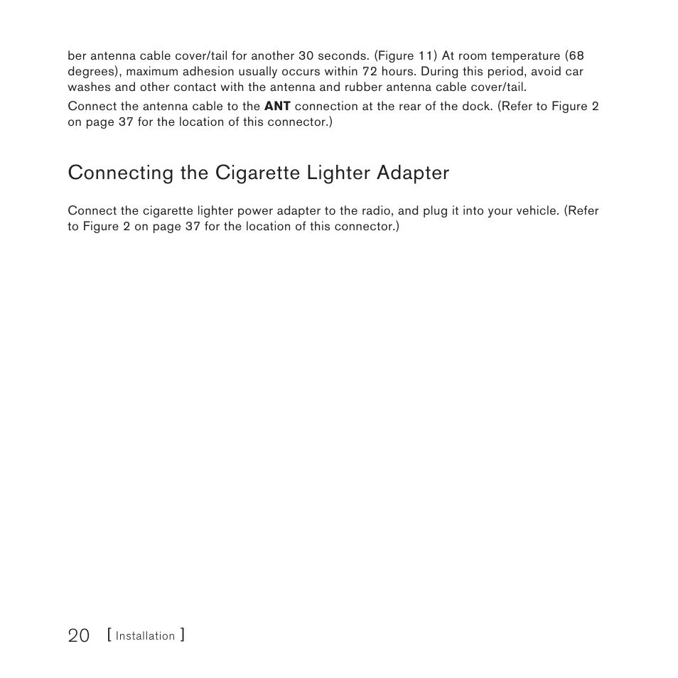 Connecting the cigarette lighter adapter | Sirius Satellite Radio Satellite Radio Plug-n-Play AM/FM SV3 User Manual | Page 20 / 64