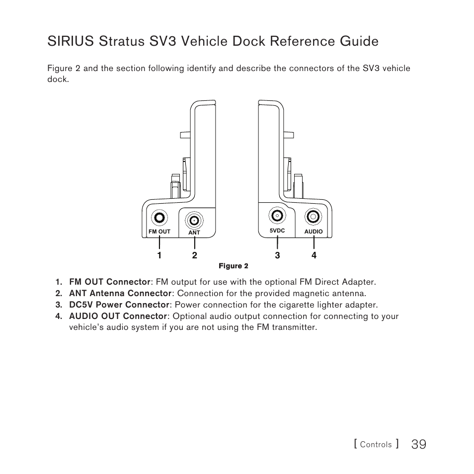 Sirius stratus sv3 vehicle dock reference guide | Sirius Satellite Radio Satellite Radio Plug-n-Play AM/FM SV3 User Manual | Page 39 / 64