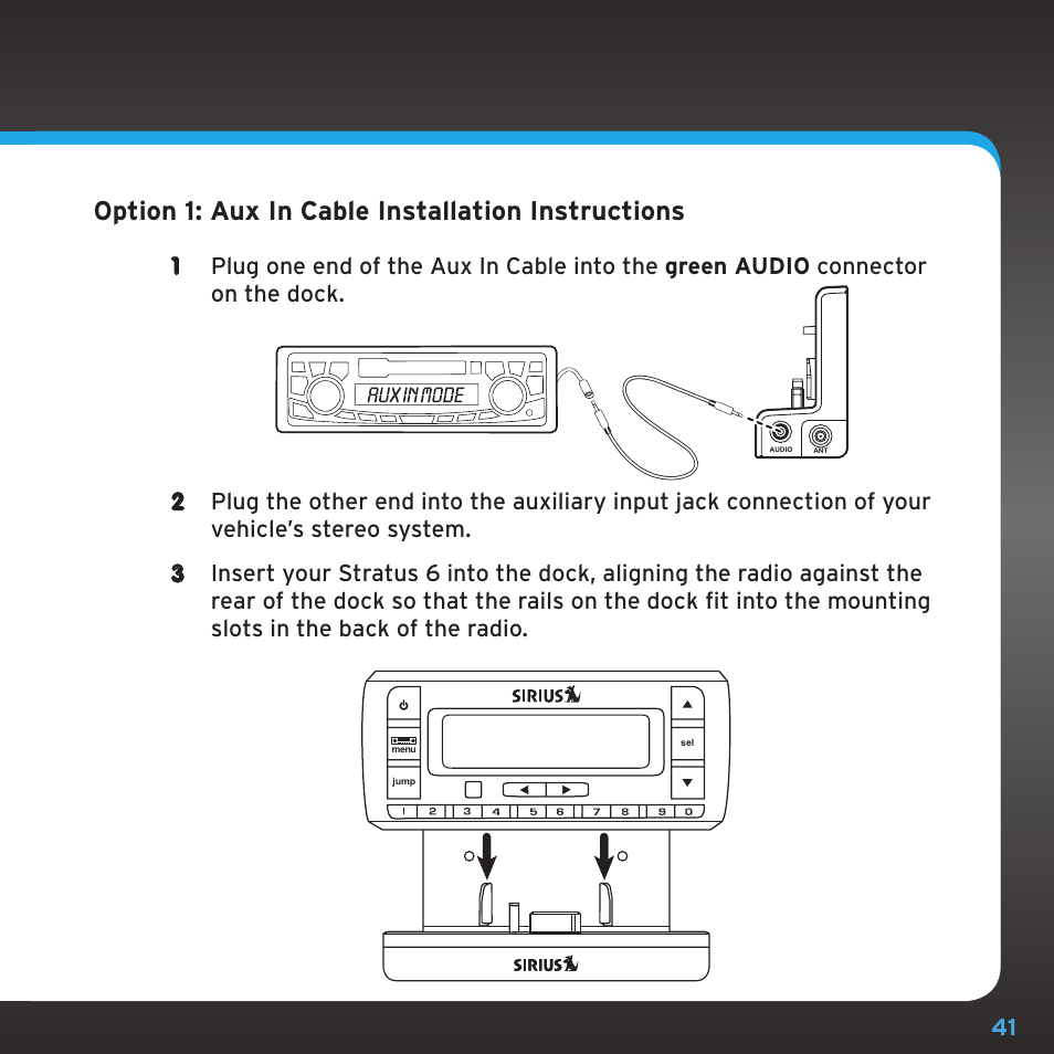 Option 1: aux in cable installation instructions | Sirius Satellite Radio SDSV6V1 User Manual | Page 41 / 98