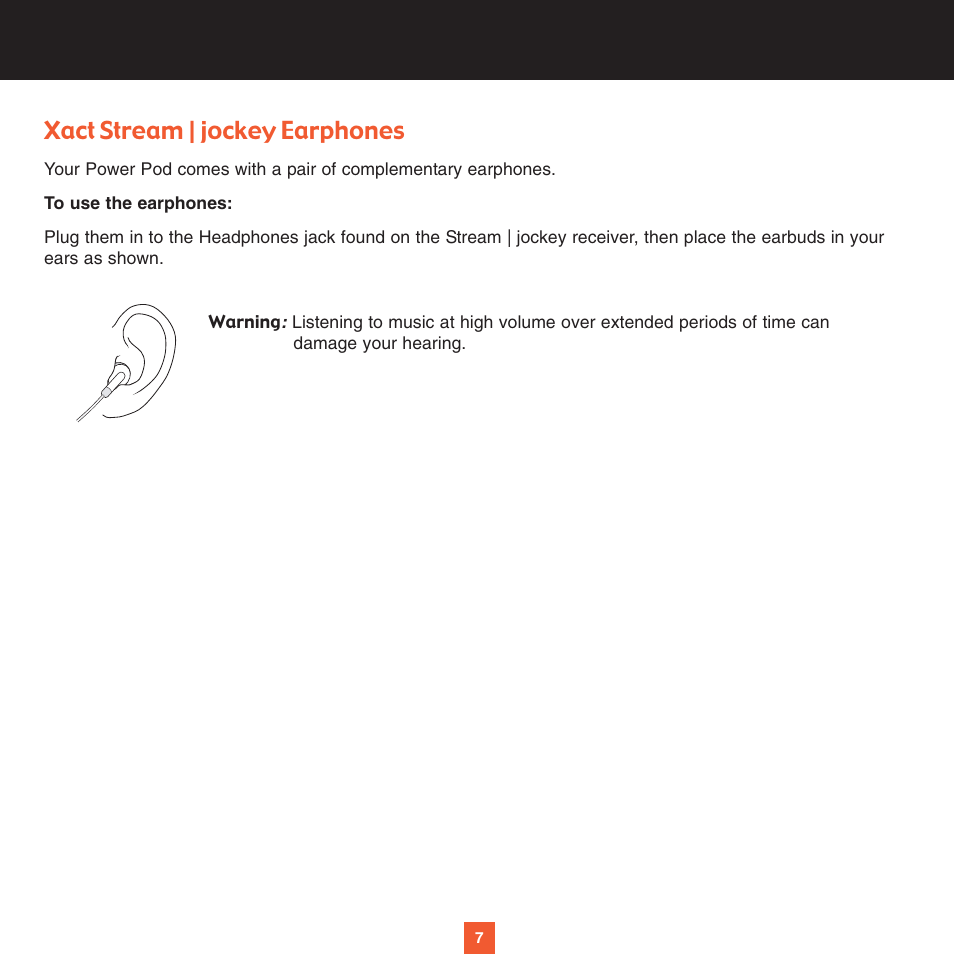 Xact stream | jockey earphones | Sirius Satellite Radio STREAM | JOCKEY POWER POD XS028 User Manual | Page 12 / 20