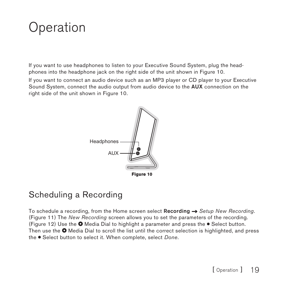 Operation, Scheduling a recording | Sirius Satellite Radio E x e c u t i v e S o u n d S y s t e m User Manual | Page 21 / 32