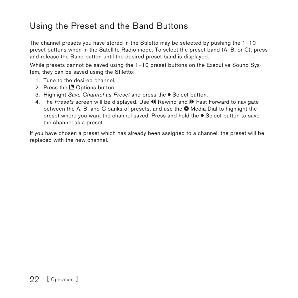 Using the preset and the band buttons | Sirius Satellite Radio E x e c u t i v e S o u n d S y s t e m User Manual | Page 24 / 32