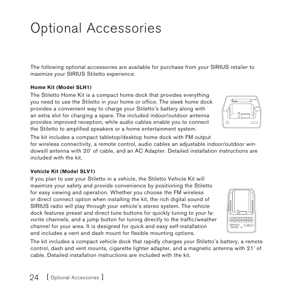 Optional accessories, Home kit (model slh1), Vehicle kit (model slv1) | Sirius Satellite Radio E x e c u t i v e S o u n d S y s t e m User Manual | Page 26 / 32