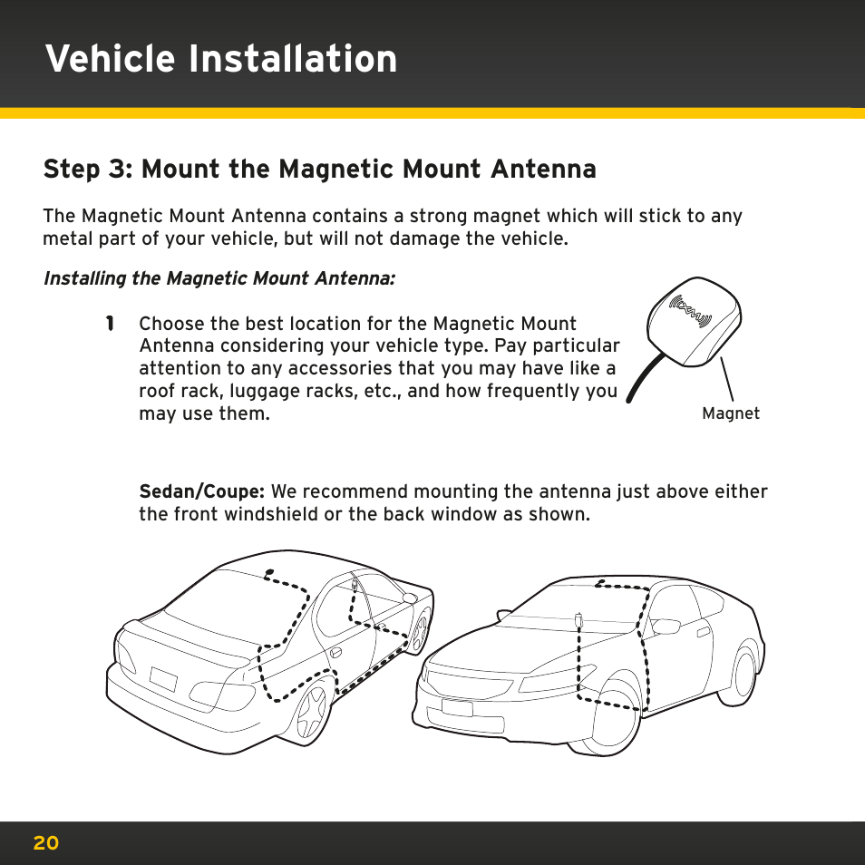 Vehicle installation, Step 3: mount the magnetic mount antenna | Sirius Satellite Radio PowerConnect XMP3IVKUG0210 User Manual | Page 20 / 68
