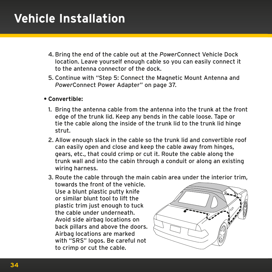 Vehicle installation | Sirius Satellite Radio PowerConnect XMP3IVKUG0210 User Manual | Page 34 / 68