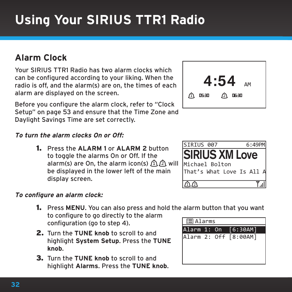 Using your sirius ttr1 radio, Sirius xm love, Alarm clock | Sirius Satellite Radio TTR1 User Manual | Page 32 / 88