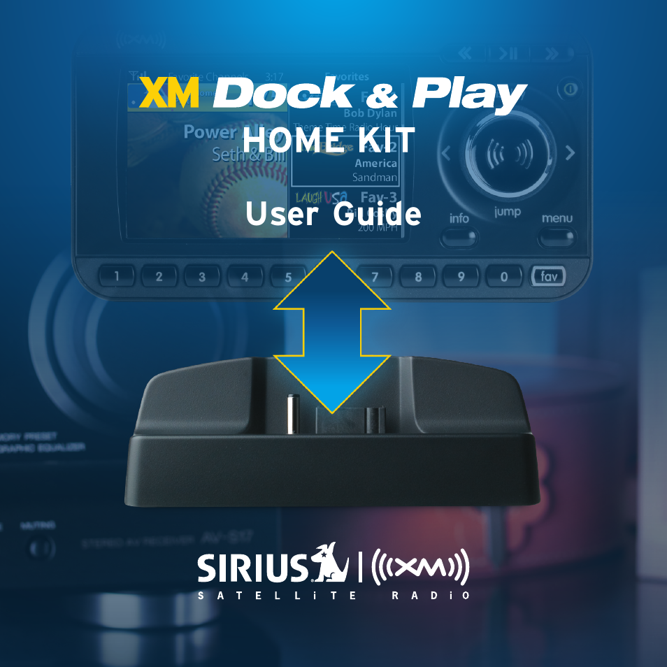 Sirius Satellite Radio XM Dock & Play XADH1 User Manual | 32 pages