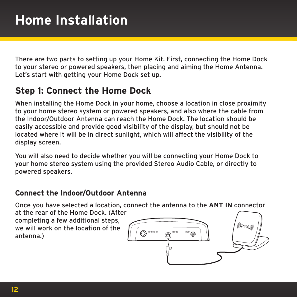 Home installation, Step 1: connect the home dock, Connect the indoor/outdoor antenna | Sirius Satellite Radio XM Dock & Play XADH1 User Manual | Page 12 / 32