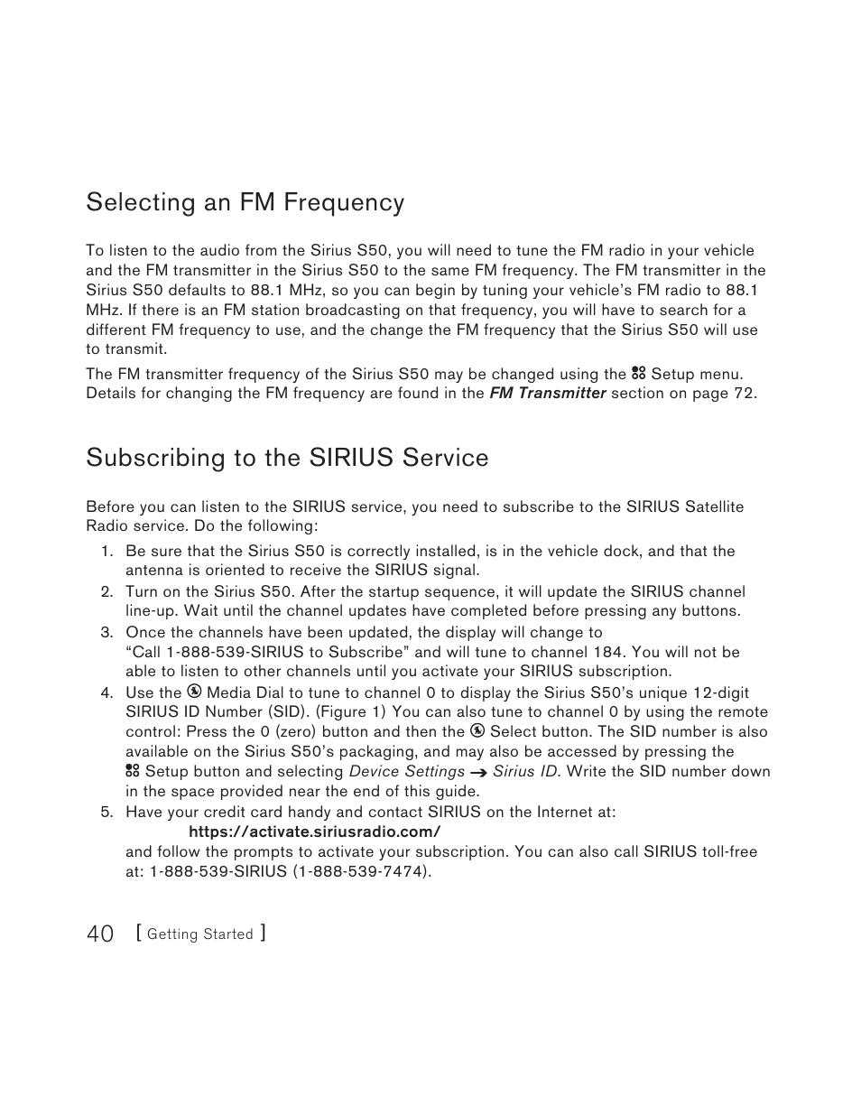 Selecting an fm modulator frequency, Subscribing to sirius service, Selecting an fm frequency | Subscribing to the sirius service | Sirius Satellite Radio S50 User Manual | Page 40 / 170