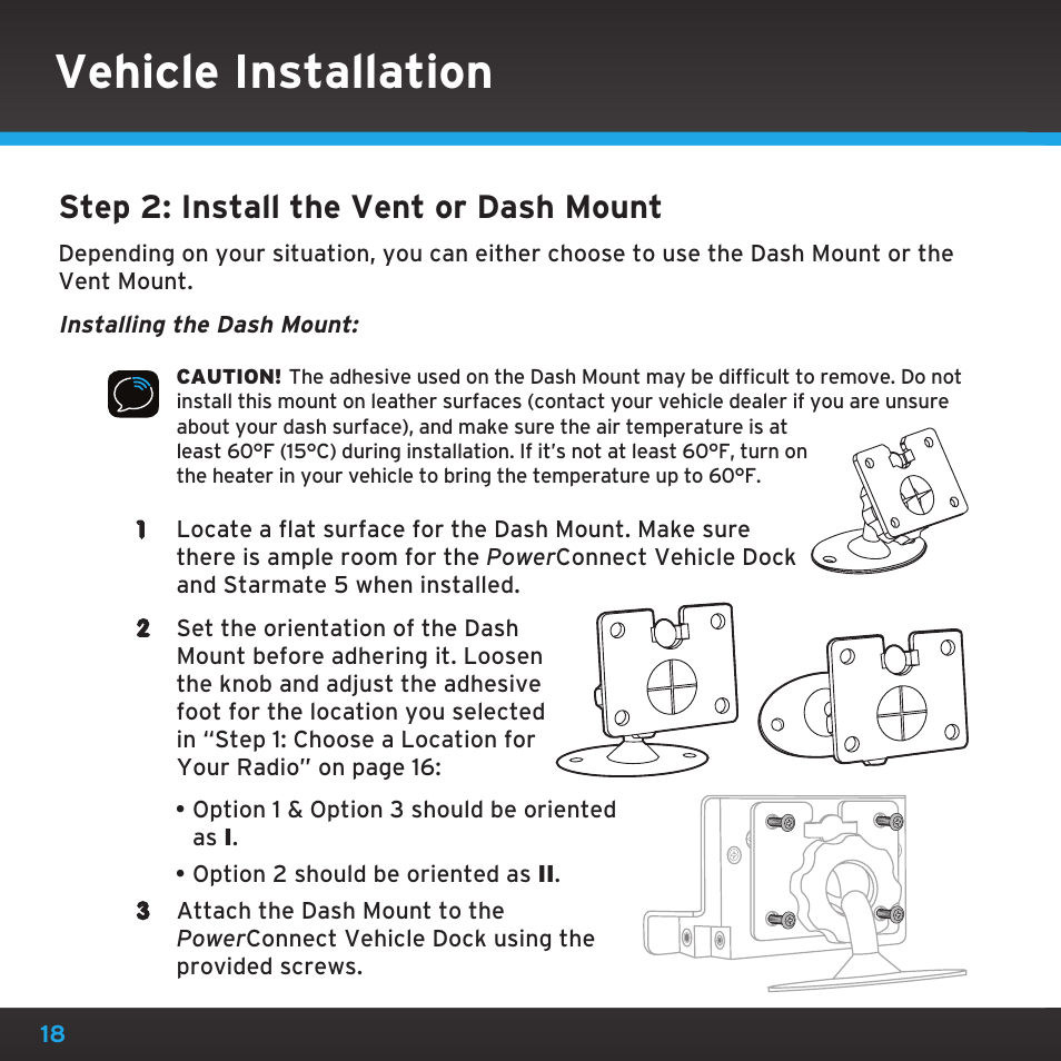 Vehicle installation, Step 2: install the vent or dash mount | Sirius Satellite Radio SDST5V1 User Manual | Page 18 / 124