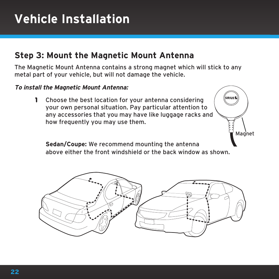 Vehicle installation, Step 3: mount the magnetic mount antenna | Sirius Satellite Radio SDST5V1 User Manual | Page 22 / 124