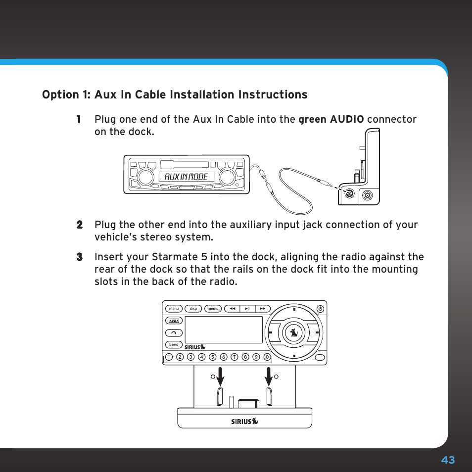 Option 1: aux in cable installation instructions | Sirius Satellite Radio SDST5V1 User Manual | Page 43 / 124