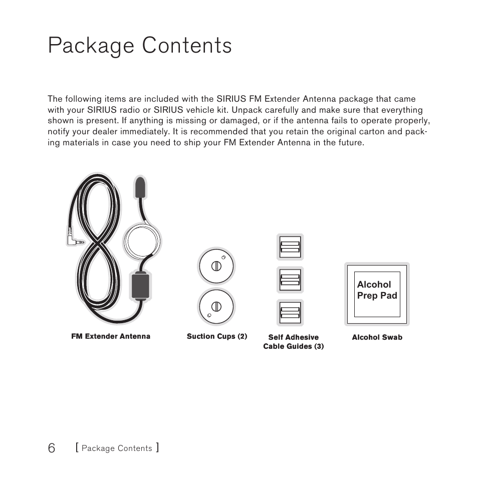Package contents | Sirius Satellite Radio FEA FM Extender Antenna User Manual | Page 6 / 22