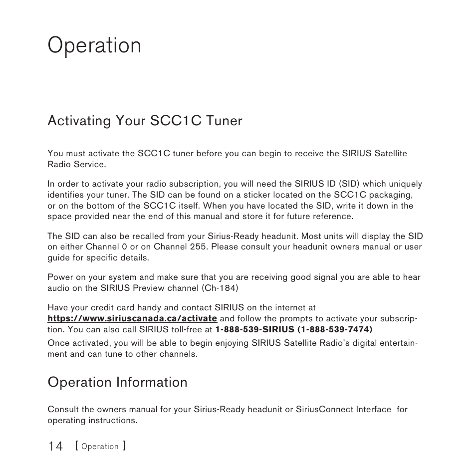 Operation, Activating your scc1c tuner, Operation information | Sirius Satellite Radio SCC1C User Manual | Page 14 / 20