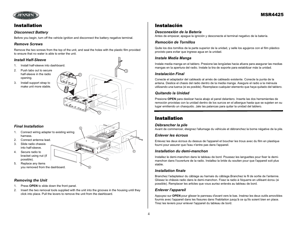 Instalación, Desconexión de la batería, Remoción de tornillos | Instale media manga, Instalación final, Quitando la unidad, Installation, Débrancher la pile, Enlever les écrous, Installation du demi-manchon | Sirius Satellite Radio MSR4425 User Manual | Page 4 / 19