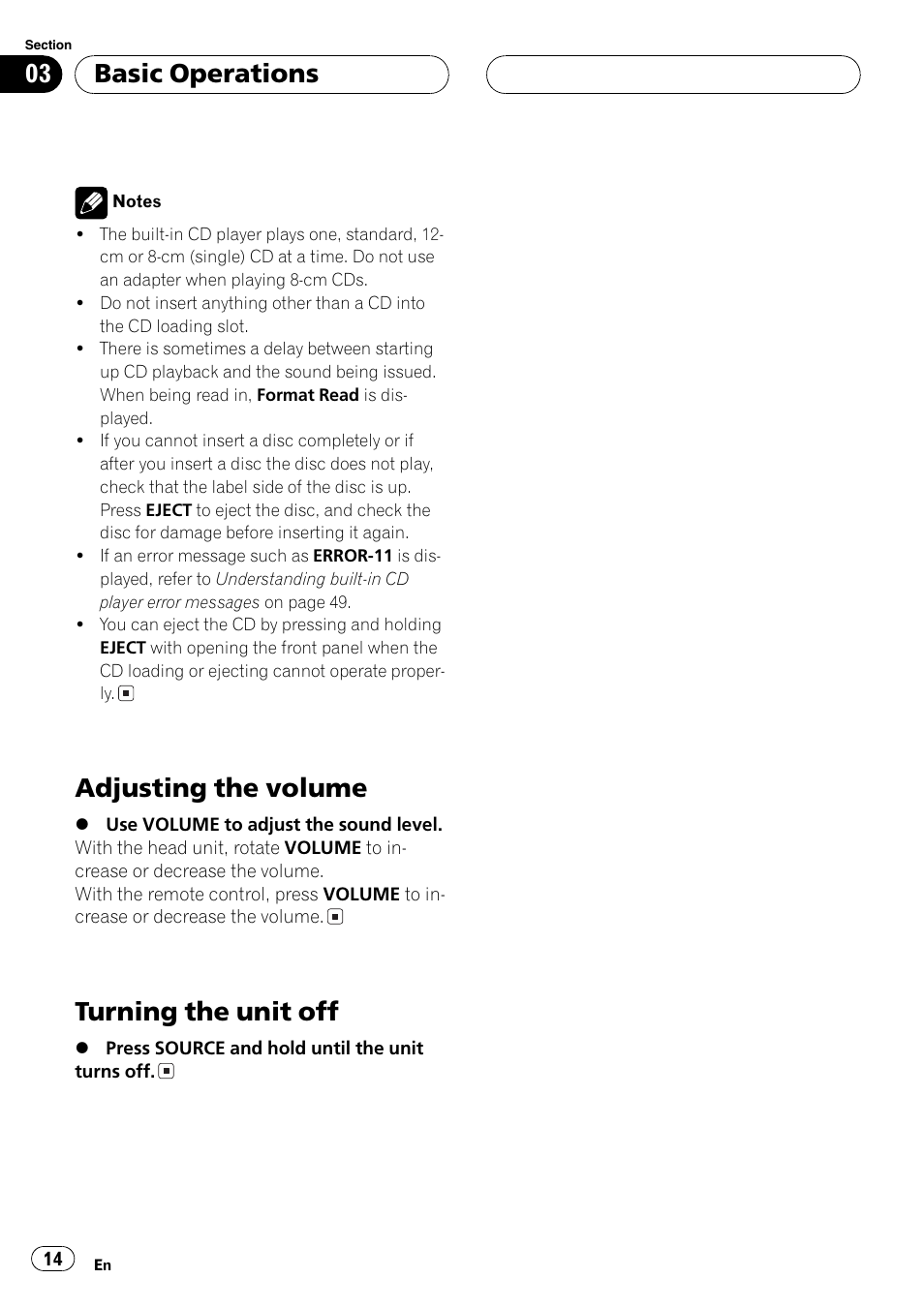 Volume, Power off, Adjusting the volume | Turning the unit off, Basic operations | Sirius Satellite Radio DEH-P6700MP User Manual | Page 14 / 66