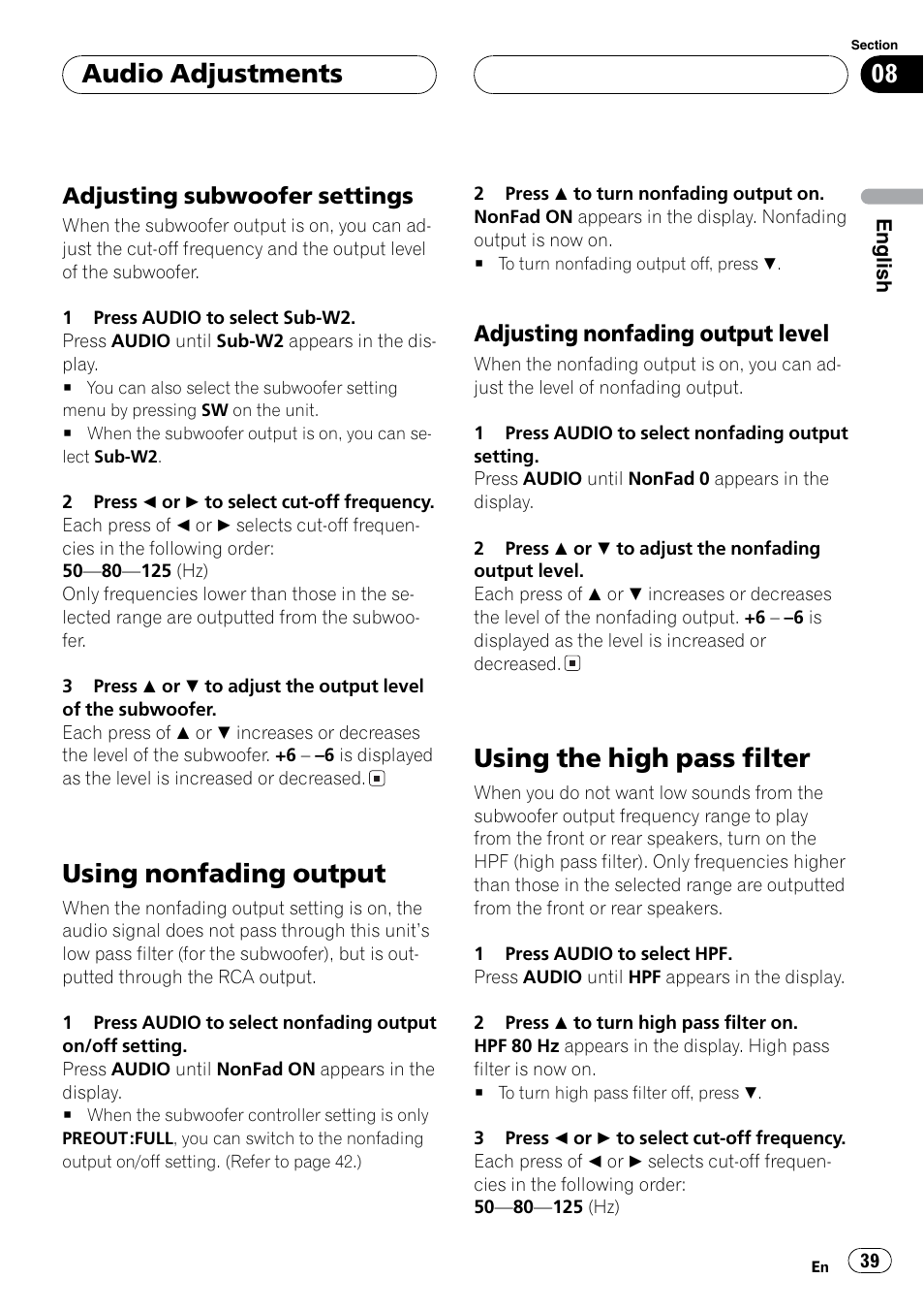 Non-fading output, High pass filter, Using nonfading output | Using the high pass filter, Audio adjustments, Adjusting subwoofer settings, Adjusting nonfading output level | Sirius Satellite Radio DEH-P6700MP User Manual | Page 39 / 66