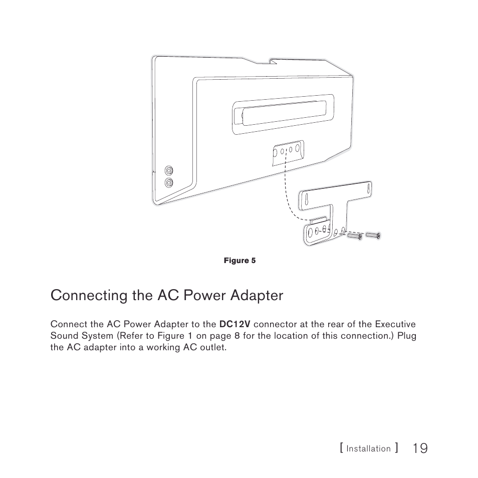 Connecting the ac power adapter | Sirius Satellite Radio stiletto-SLEX2 10/100 User Manual | Page 19 / 40