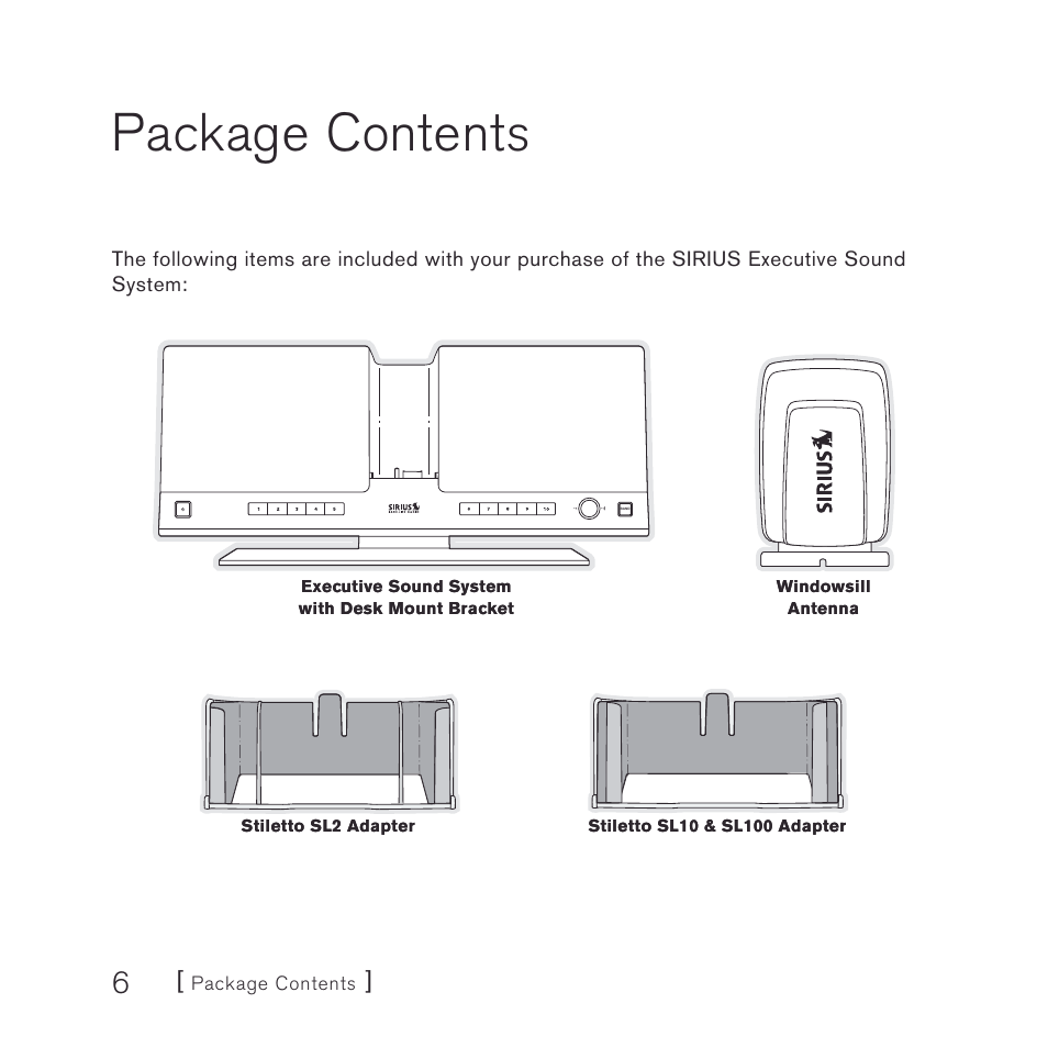 Package contents | Sirius Satellite Radio stiletto-SLEX2 10/100 User Manual | Page 6 / 40