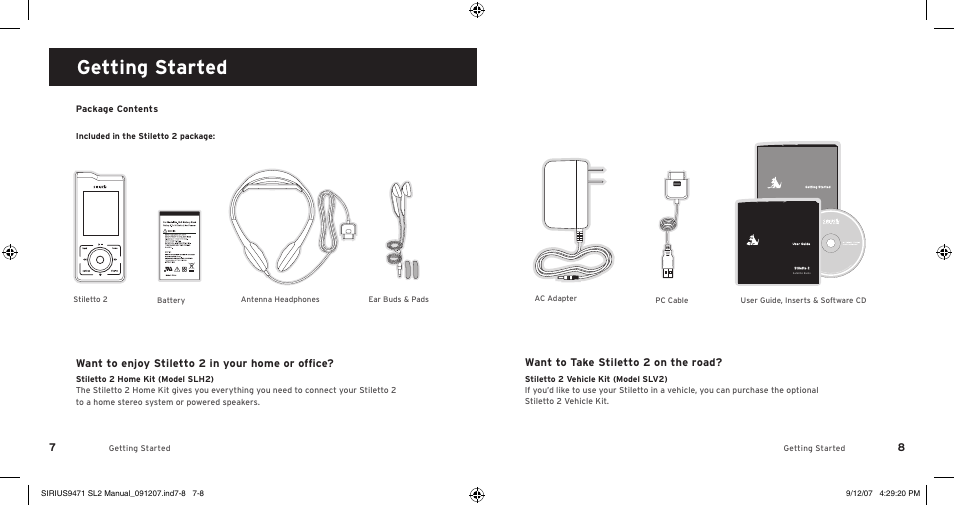 Getting started, Want to take stiletto 2 on the road, Want to enjoy stiletto 2 in your home or office | Sirius Satellite Radio Stiletto 2 SL2UG022508 User Manual | Page 6 / 54