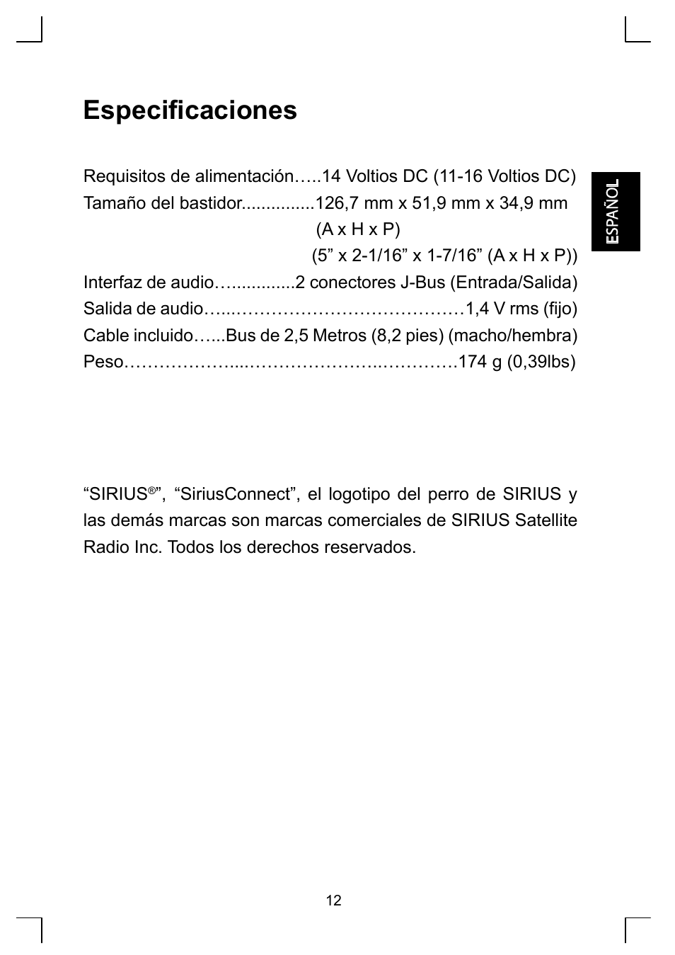 Especificaciones | Sirius Satellite Radio KS-SRA100 User Manual | Page 13 / 20