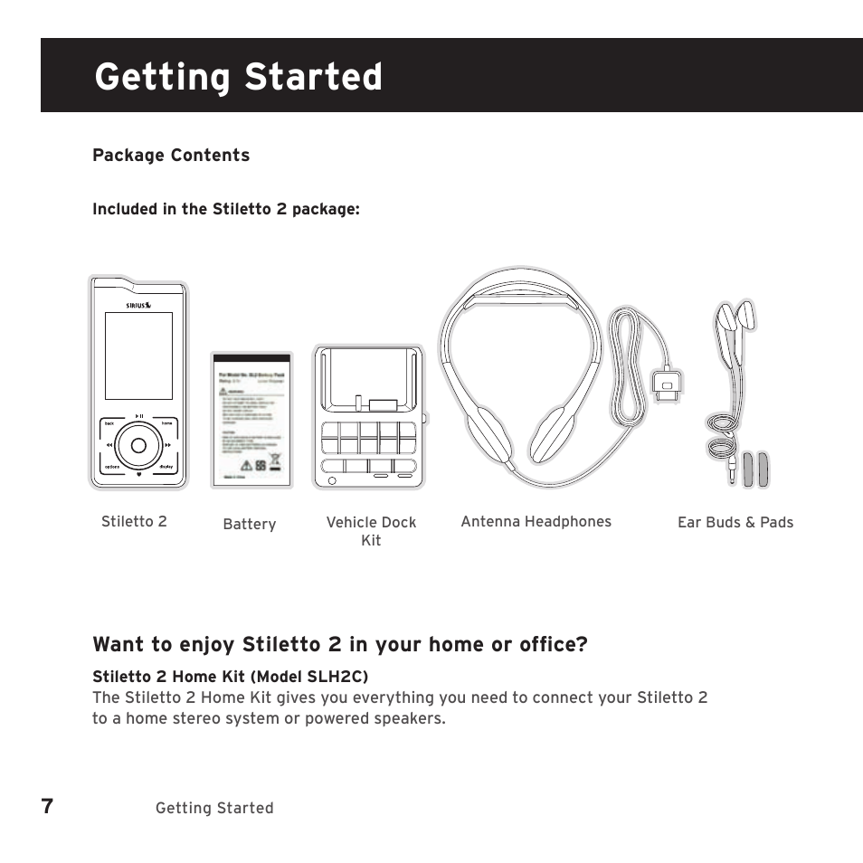 Getting started, Want to enjoy stiletto 2 in your home or office, Package contents | Included in the stiletto 2 package | Sirius Satellite Radio SIRIUS STILETTO 2 Model SLV2 User Manual | Page 10 / 144