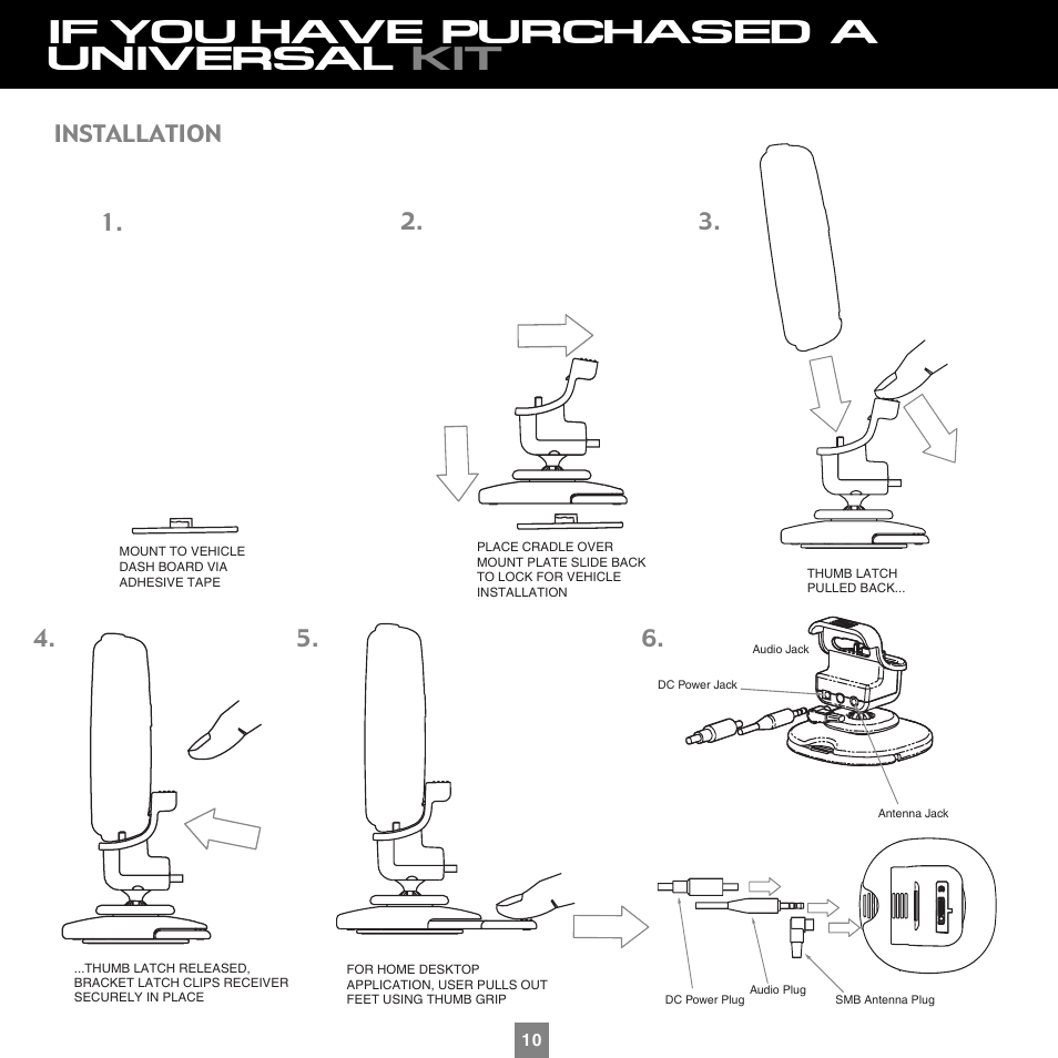 If you have purchased a universal kit, Installation | Sirius Satellite Radio XTR1 User Manual | Page 14 / 44