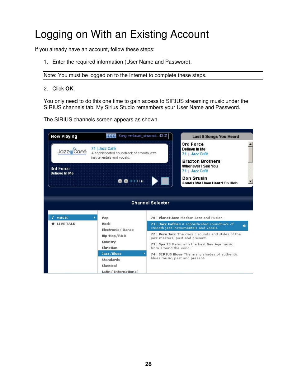 Logging on with an existing account | Sirius Satellite Radio SIRIUS STILETTO 100 User Manual | Page 135 / 155