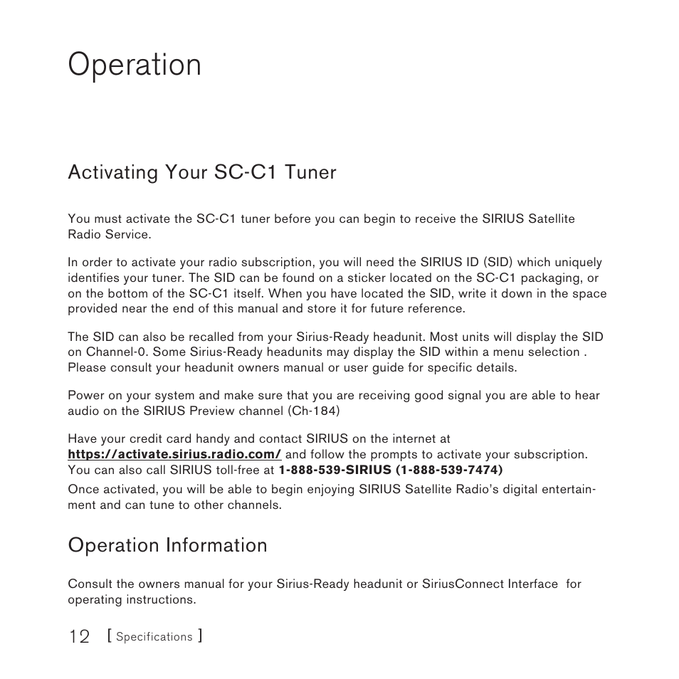 Operation, Activating your sc-c1 tuner, Operation information | Sirius Satellite Radio SC-C1M User Manual | Page 12 / 20