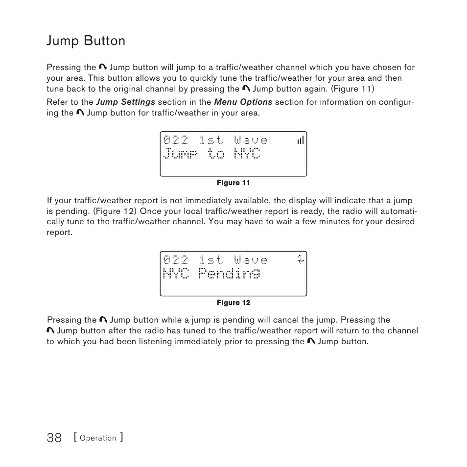 Jump button, Jump to nyc, Nyc pending | Sirius Satellite Radio Plug-n-Play User Manual | Page 40 / 60