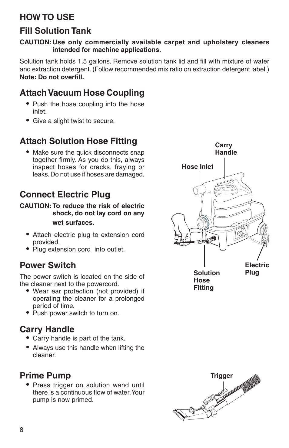 Fill solution tank, Attach vacuum hose coupling, Attach solution hose fitting | Connect electric plug, Power switch, Carry handle, Prime pump how to use | Sanitaire SC6070 Series User Manual | Page 8 / 16