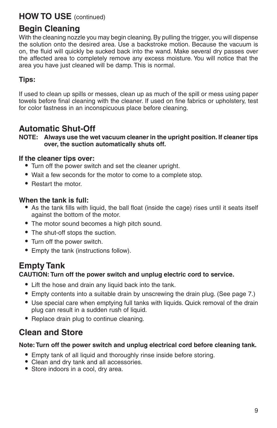 Automatic shut-off, How to use, Empty tank | Begin cleaning, Clean and store | Sanitaire SC6070 Series User Manual | Page 9 / 16