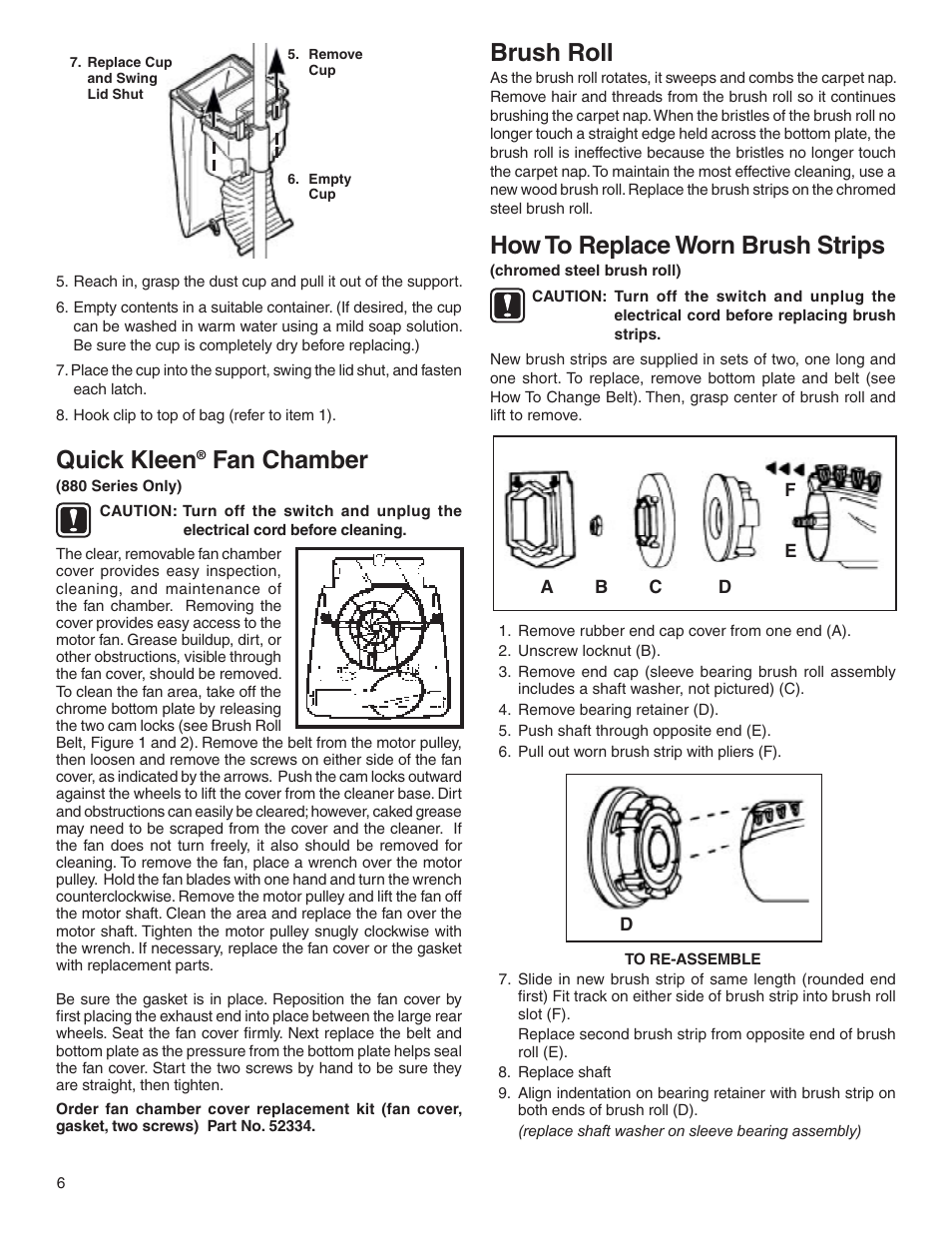Quick kleen, Fan chamber, How to replace worn brush strips | Brush roll | Sanitaire 880 User Manual | Page 6 / 24
