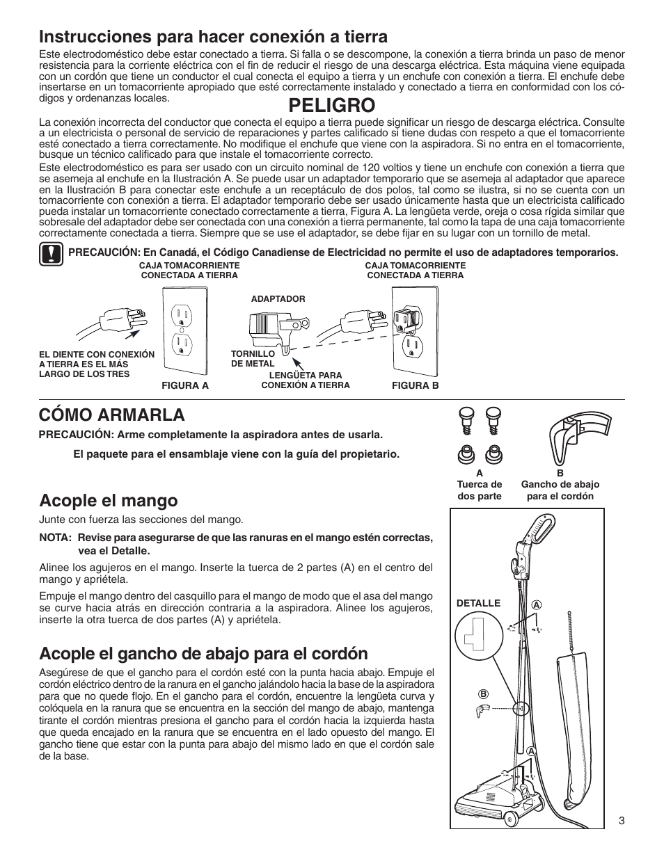 Peligro, Instrucciones para hacer conexión a tierra, Cómo armarla | Acople el mango, Acople el gancho de abajo para el cordón | Sanitaire 800 User Manual | Page 11 / 24
