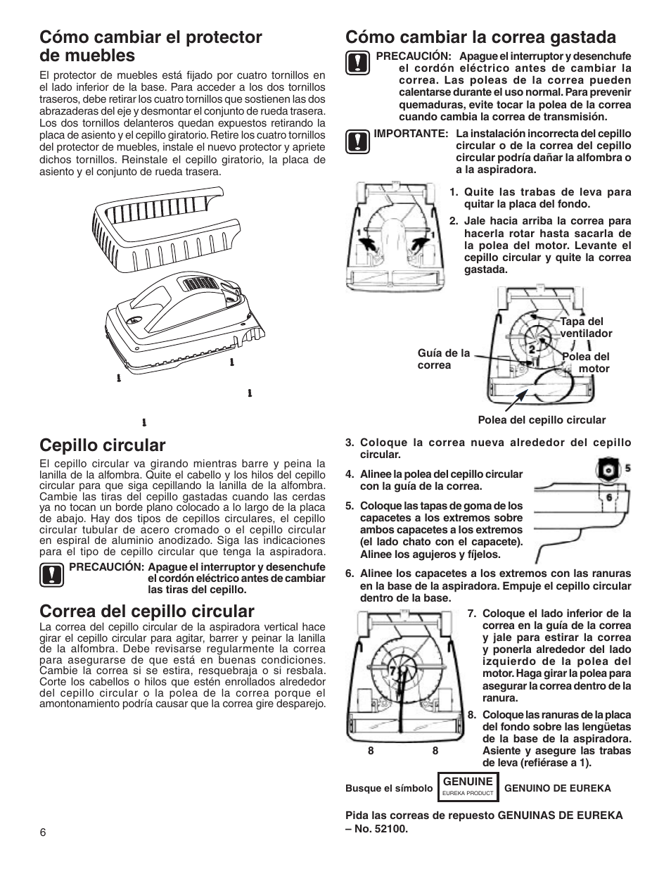 Cómo cambiar la correa gastada, Cepillo circular, Correa del cepillo circular | Cómo cambiar el protector de muebles | Sanitaire 800 User Manual | Page 14 / 24