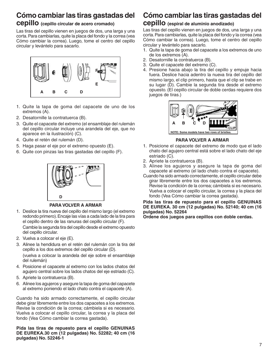 Cómo cambiar las tiras gastadas del cepillo | Sanitaire 800 User Manual | Page 15 / 24