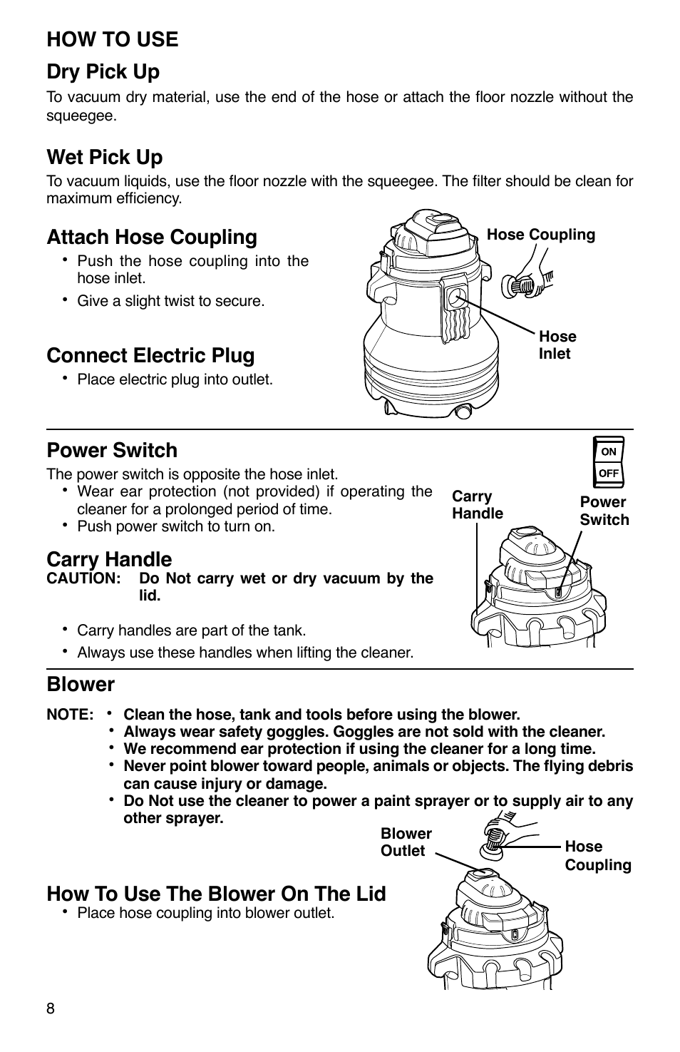 Dry pick up, Wet pick up, Attach hose coupling | Connect electric plug, Power switch, How to use the blower on the lid, Blower, How to use carry handle | Sanitaire SC2800 User Manual | Page 8 / 16