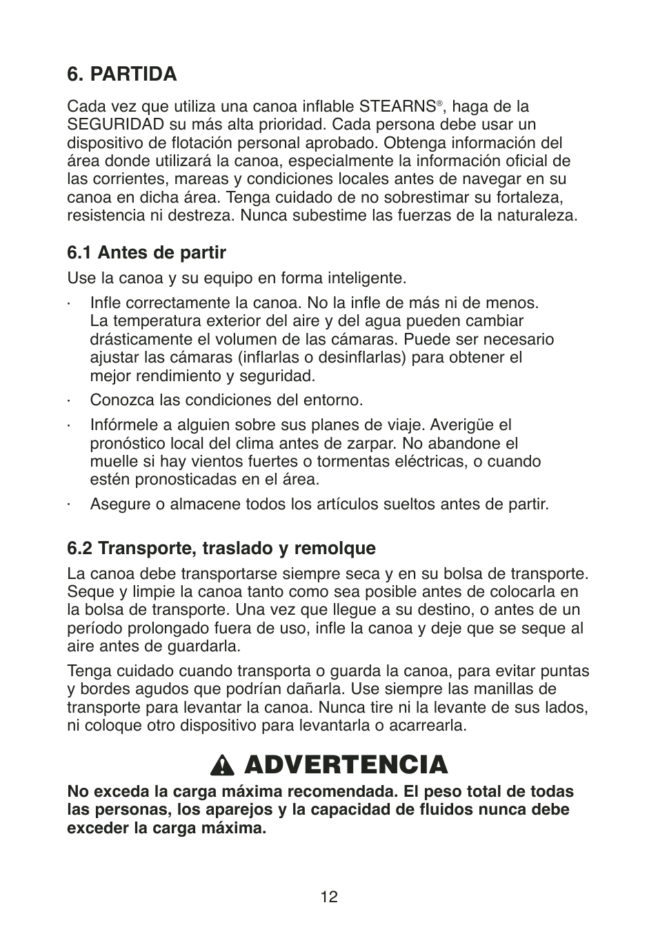 L advertencia, Partida, 1 antes de partir | 2 transporte, traslado y remolque | Stearns Recreational Back Country B801 Green Red User Manual | Page 31 / 74