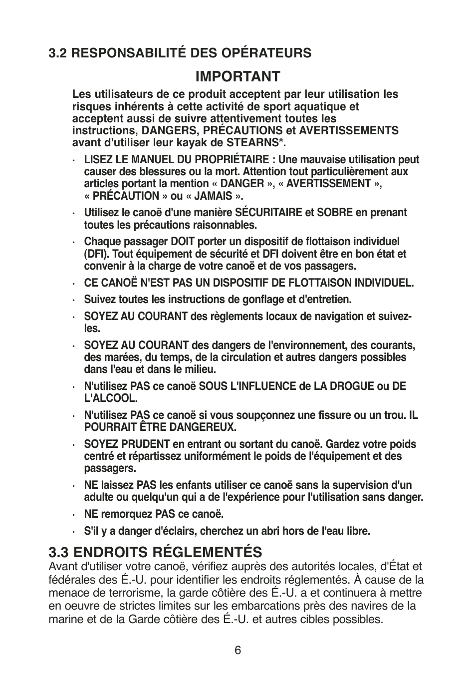 Important, 3 endroits réglementés, 2 responsabilité des opérateurs | Stearns Recreational Back Country B801 Green Red User Manual | Page 43 / 74