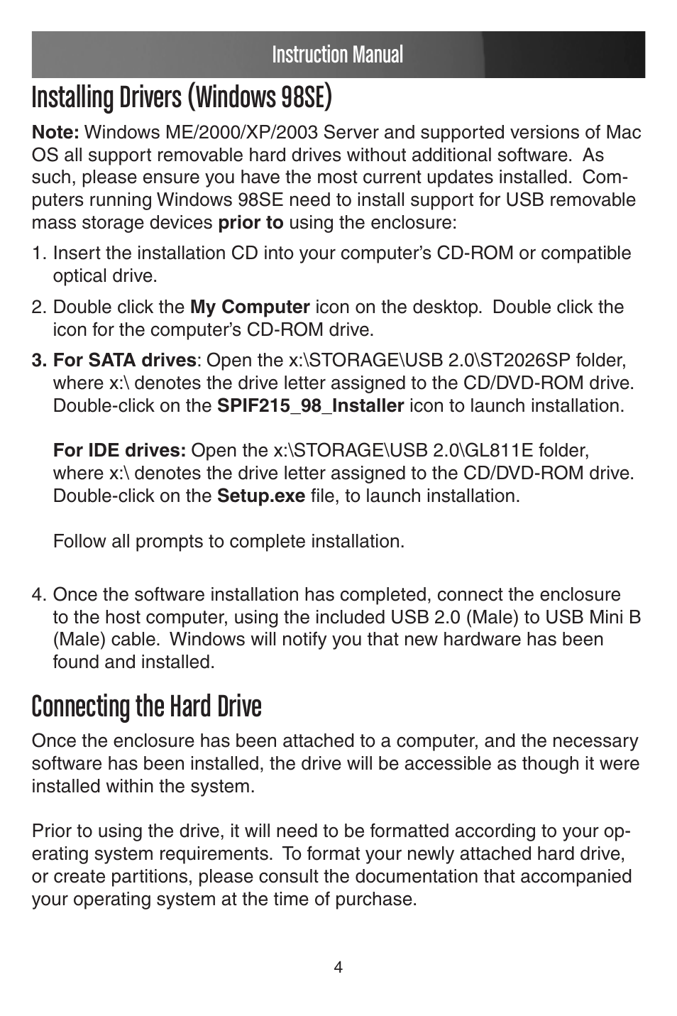 Installing drivers (windows 98se), Connecting the hard drive, Instruction manual | StarTech.com INFOSAFE SAT2510BU2 User Manual | Page 7 / 12