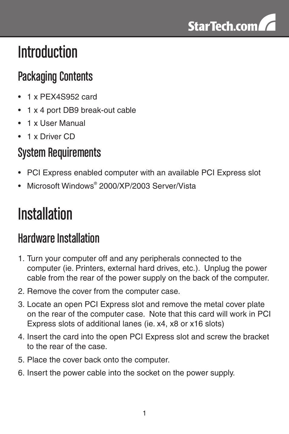 Introduction, Installation, Packaging contents | System requirements, Hardware installation | StarTech.com PCI EXPRESS SERIAL ADAPTER PEX4S952 User Manual | Page 4 / 8