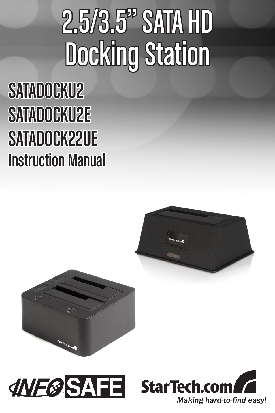 StarTech.com STARTECH 2.5/3.5"SATAHD Docking Station SATADOCKU2 User Manual | 15 pages