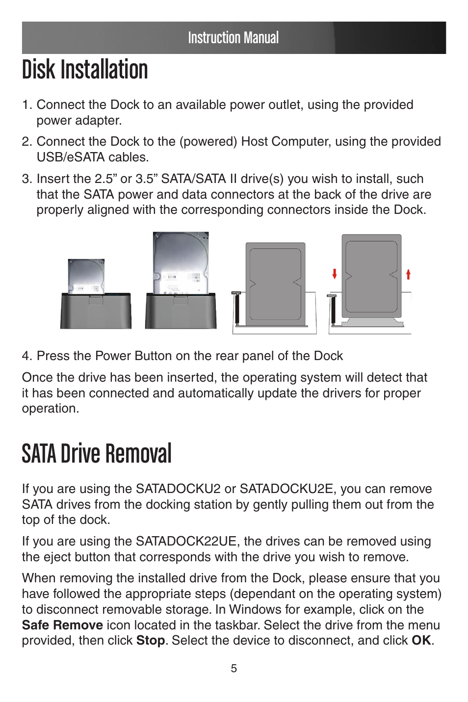 Disk installation, Sata drive removal, Instruction manual | StarTech.com STARTECH 2.5/3.5"SATAHD Docking Station SATADOCKU2 User Manual | Page 8 / 15