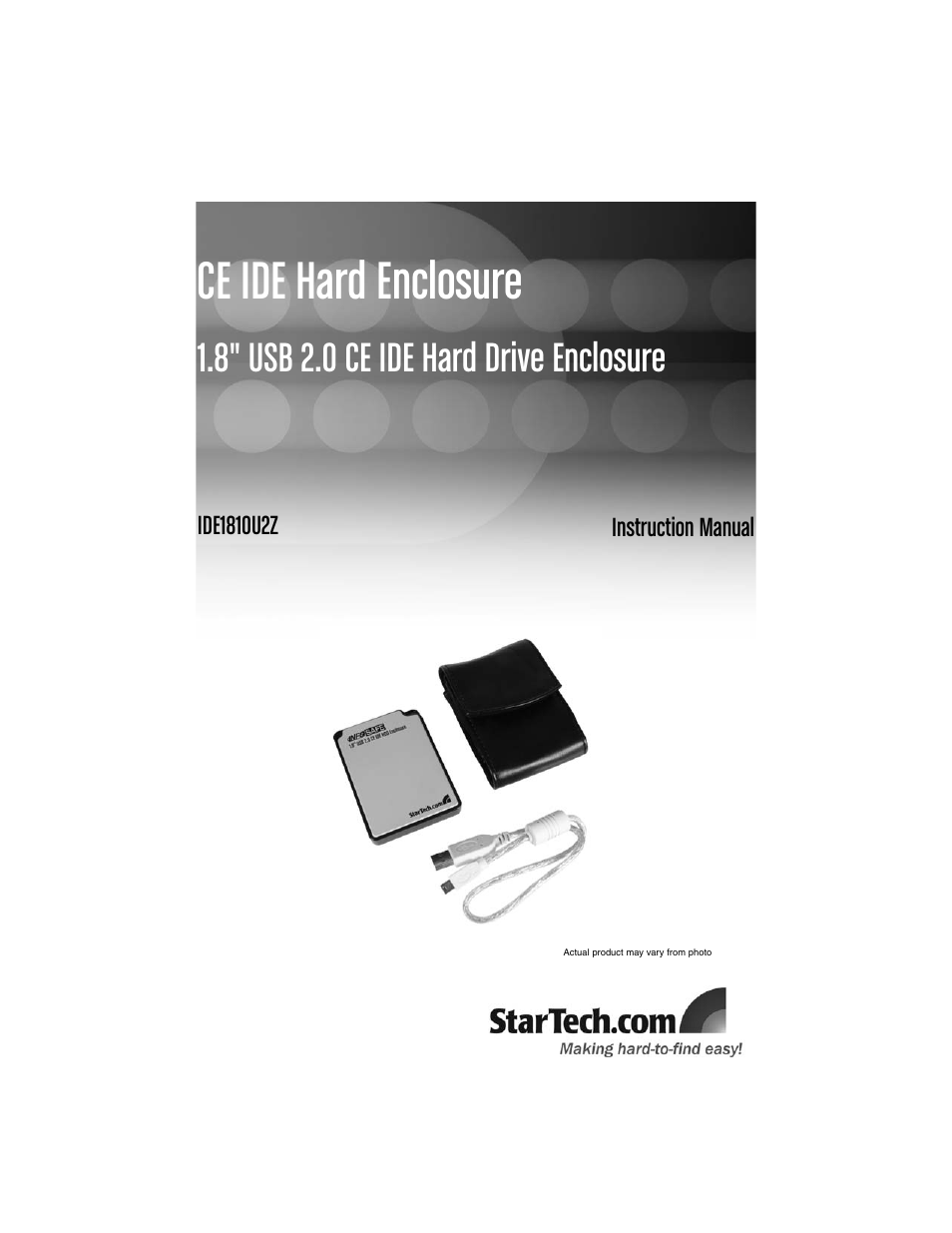 StarTech.com CE IDE HARD ENCLOSURE IDE1810U2Z User Manual | 10 pages