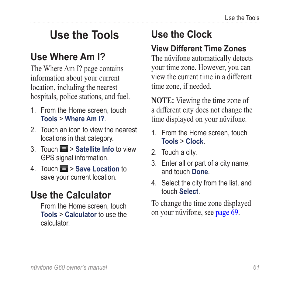 Use the tools, Use where am i, Use the calculator | Use the clock | Asus G60 User Manual | Page 69 / 100