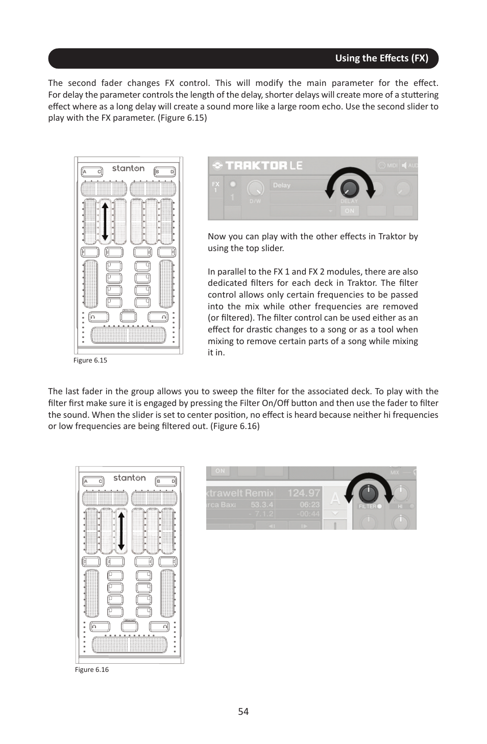 Using the eﬀects (fx), Figure 6.15, Figure 6.16 | Stanton SCS.3M User Manual | Page 58 / 72