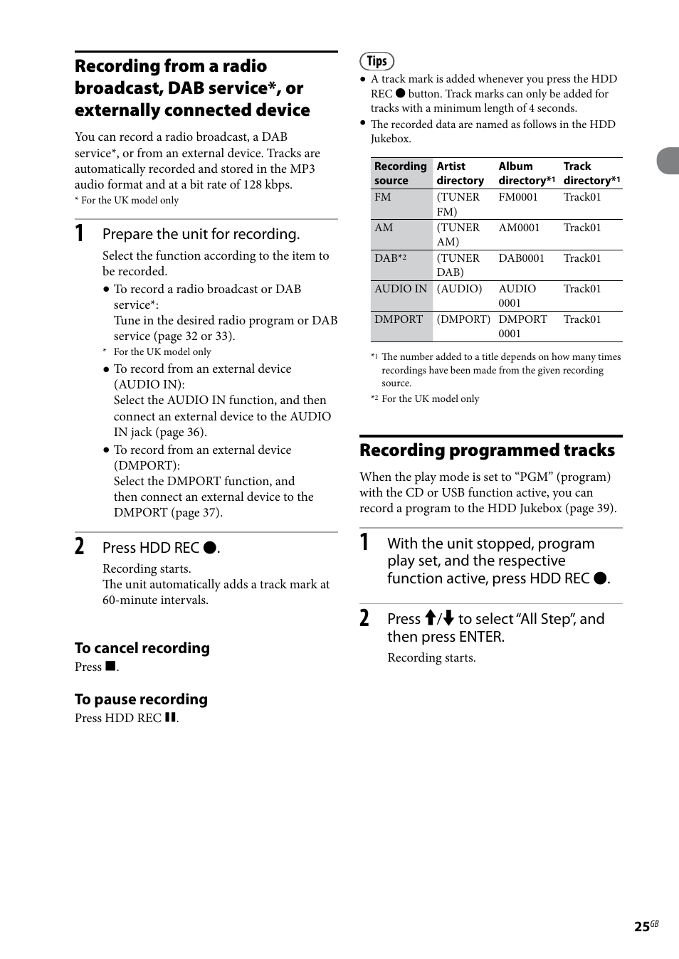 Recording programmed tracks, Recording from a radio broadcast, dab service*, or, Externally connected device | Prepare the unit for recording, Press hdd rec | Sony Ericsson NAS-E35HD User Manual | Page 25 / 76